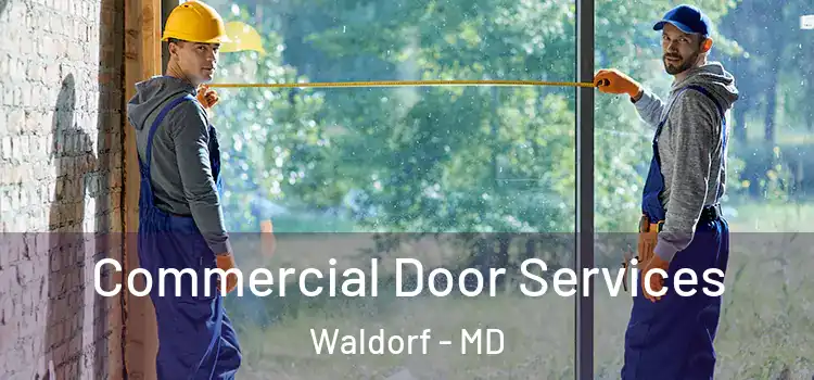  Commercial Door Services Waldorf - MD