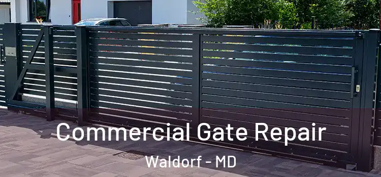  Commercial Gate Repair Waldorf - MD