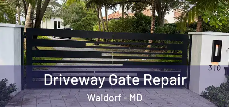  Driveway Gate Repair Waldorf - MD