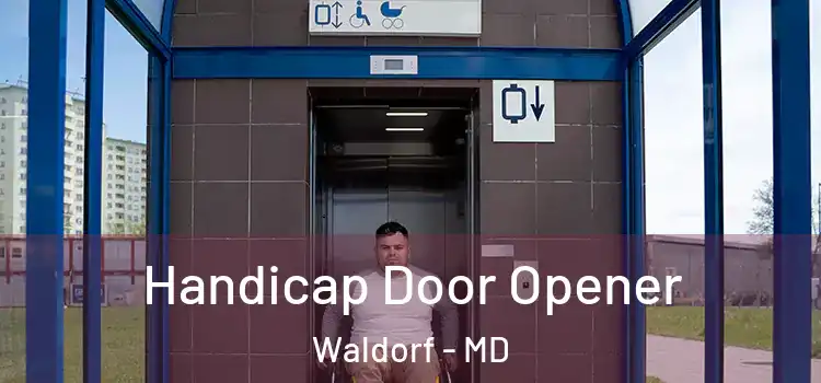  Handicap Door Opener Waldorf - MD