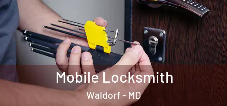 Mobile Locksmith Waldorf - MD