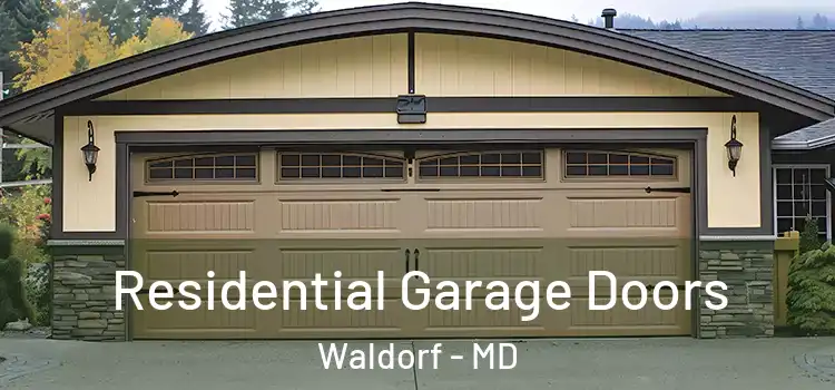  Residential Garage Doors Waldorf - MD