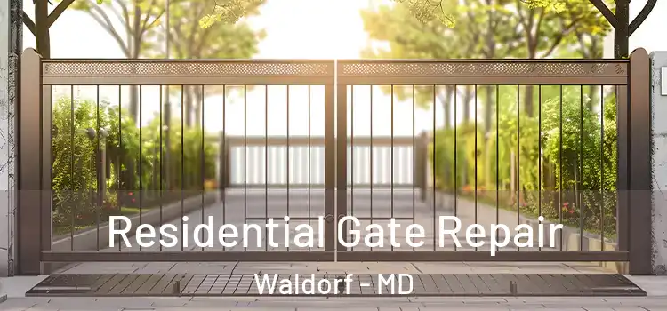 Residential Gate Repair Waldorf - MD