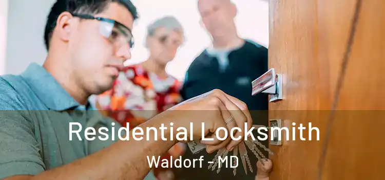  Residential Locksmith Waldorf - MD