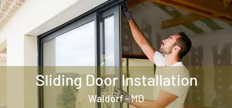 Sliding Door Installation Waldorf - MD