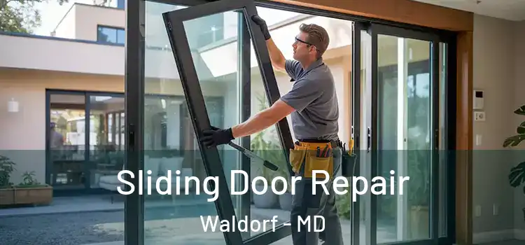 Sliding Door Repair Waldorf - MD