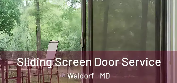  Sliding Screen Door Service Waldorf - MD