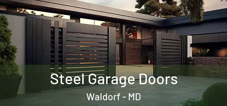 Steel Garage Doors Waldorf - MD